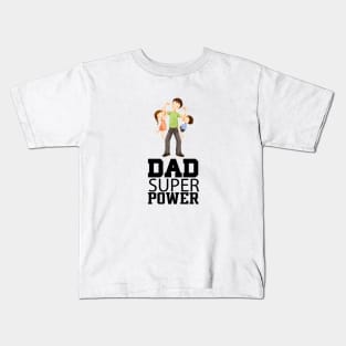 Dad Superpower Kids T-Shirt